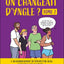 Et si on changeait d'angle - volume 2