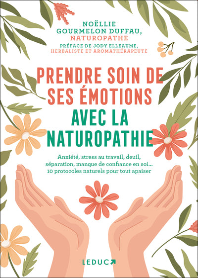 Prendre soin de ses émotions avec la naturopathie