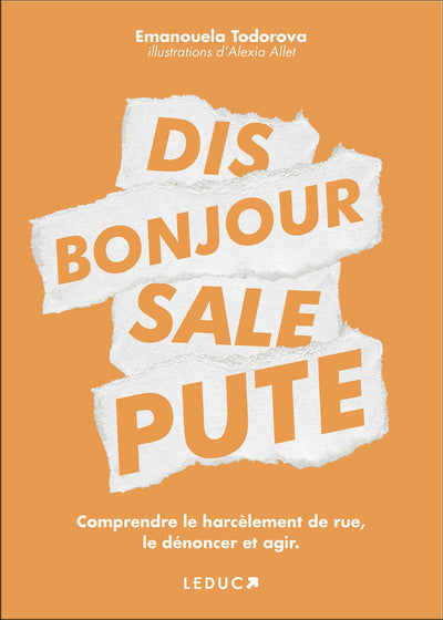 Dis bonjour sale pute