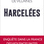 Harcelées