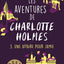 Les aventures de Charlotte Holmes - tome 03