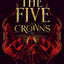 The Five Crowns - Livre 1 La Cour de la Haute Montagne