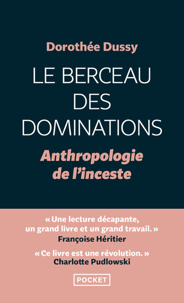 Le Berceau des dominations - Anthropologie de l'inceste