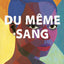 Du même sang