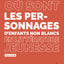 Où sont les personnages d'enfants non blancs en littérature