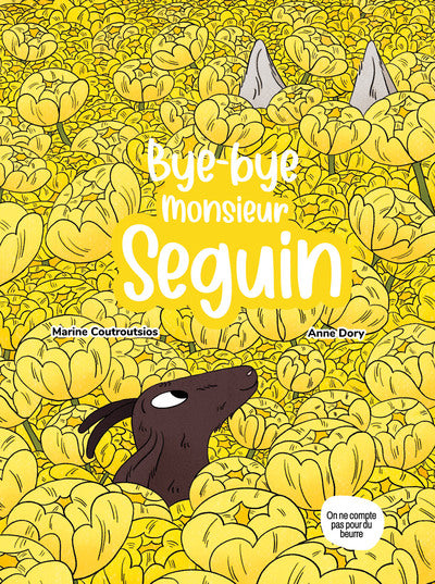 Bye bye Monsieur Seguin