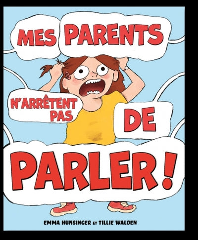 Mes parents n'arretent pas de parler