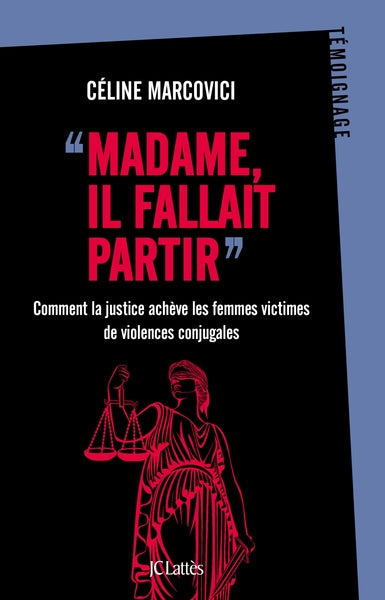 Madame, il fallait partir