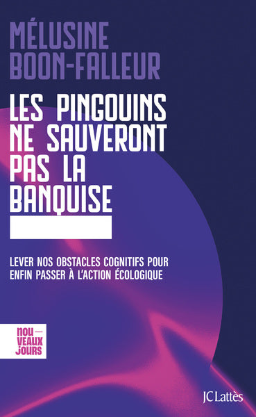 Les pingouins ne sauveront pas la banquise