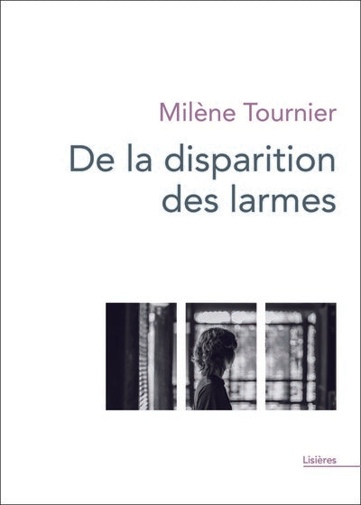 De la disparition des larmes