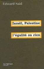 Israël-Palestine, l'égalite ou rien