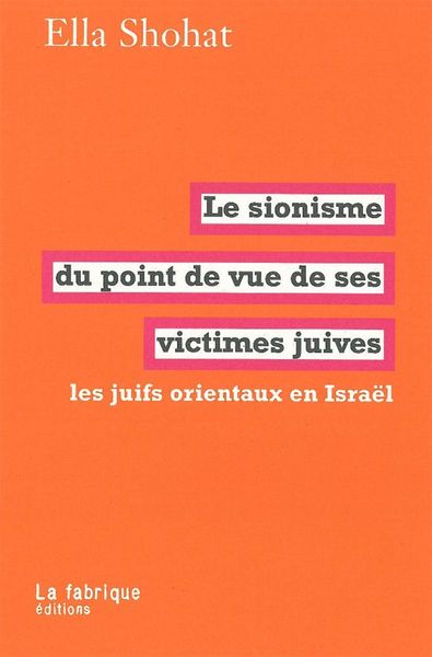 Le Sionisme du point de vue de ses victimes juives