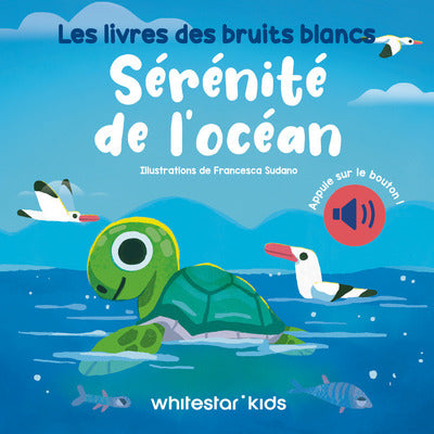 Sérénité de l'océan - Les livres des bruits blancs