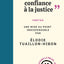 "Il faut faire confiance à la justice"