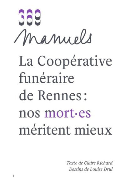LA COOPERATIVE FUNERAIRE DE RENNES : NOS MORT.ES MERITENT MIEUX
