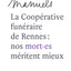La Coopérative funéraire de Rennes : nos mort·es méritent mieux