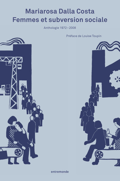 FEMMES ET SUBVERSION SOCIALE : ANTHOLOGIE 1972AE 2008